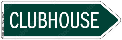 Clubhouse sign