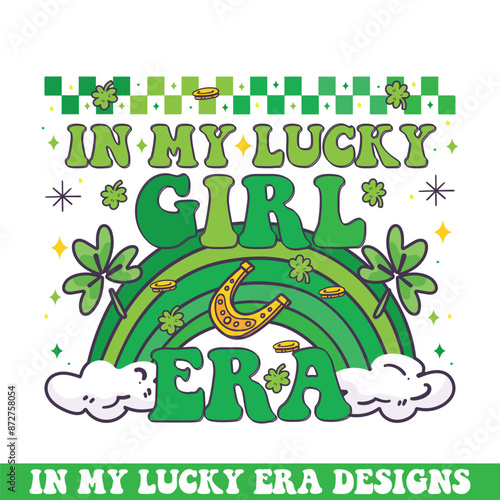 In my lucky girl era St. Patrick's day, groovy retro style St. Patrick's day designs