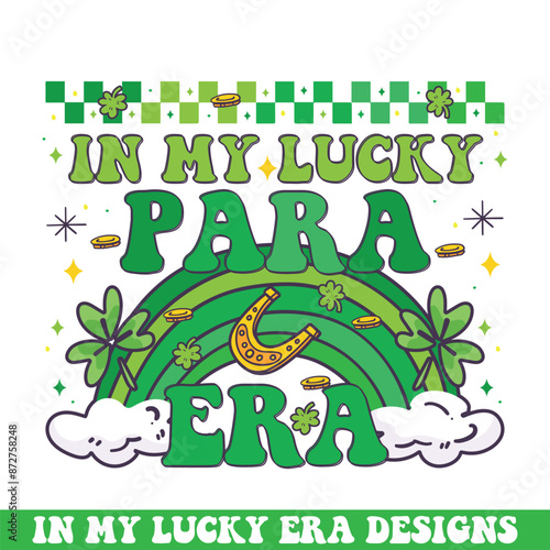 In my lucky para era St. Patrick's day, groovy retro style St. Patrick's day designs