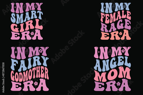 In My Smart Girl Era, In My Female Rage Era, In My Fairy Godmother Era, In My Angel Mom Era retro T-shirt