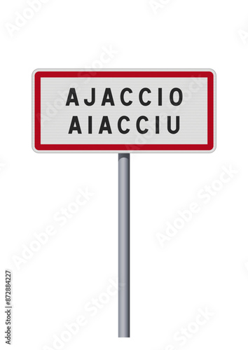 Panneau d'entrée de la ville de Ajaccio et la traduction en Corse Aiacciu (Corse du Sud) en vectoriel
