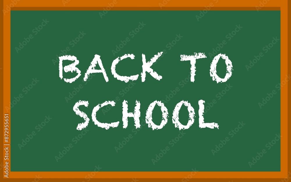 Green chalkboard background with text Back to school Green chalkboard background with text Back to school