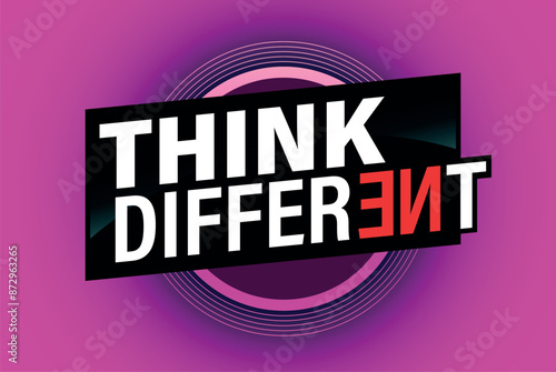 think different poster banner graphic design icon logo sign symbol social media website coupon

