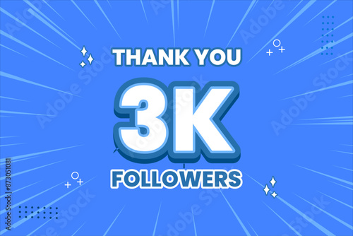 Thank you 3000 followers thank giving social media community post or Thank you followers peoples