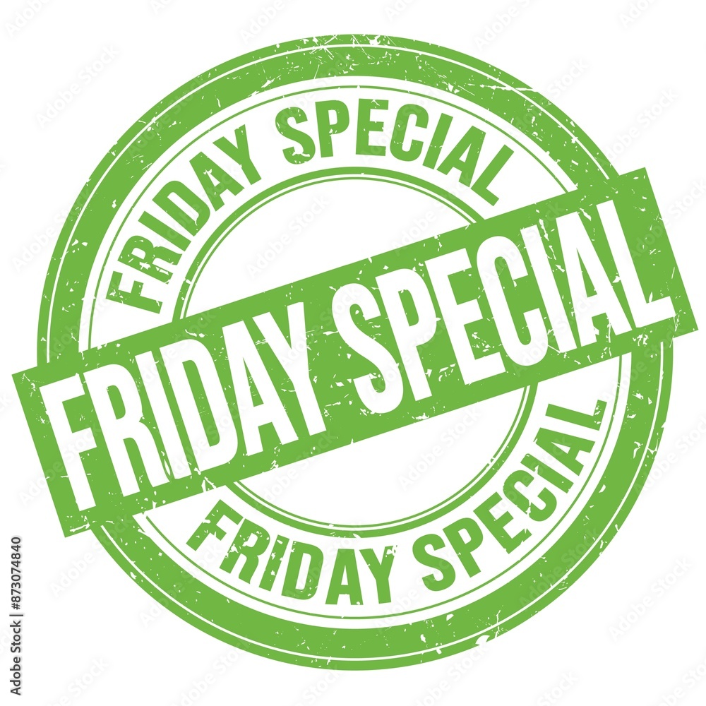 FRIDAY SPECIAL text written on green round stamp sign FRIDAY SPECIAL text written on green round stamp sign