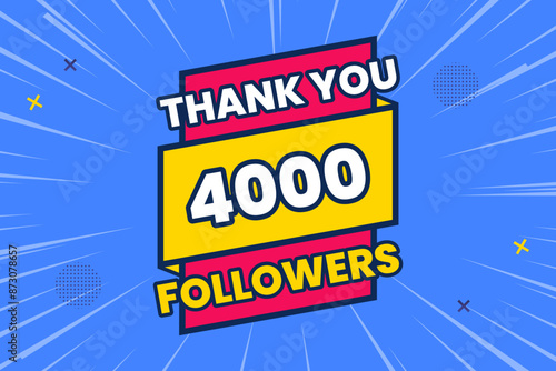 Thank you 4000 followers thank giving social media community post or Thank you followers peoples