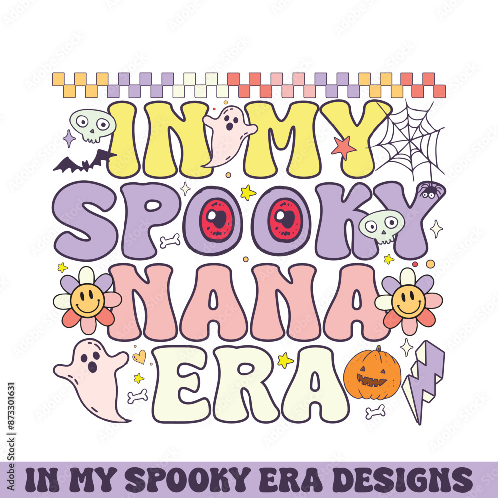 In my spooky nana era retro groovy Happy Halloween designs In my spooky nana era retro groovy Happy Halloween designs