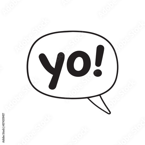 Yo bubble text style creative icon exclamation fun hand funny design.