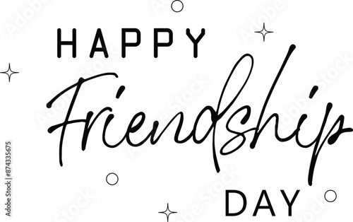 Happy Friendship day hand drawn lettering. Trendy vector typographic design. Modern calligraphy for greeting card, banner, invitation card, poster. vector eps10.