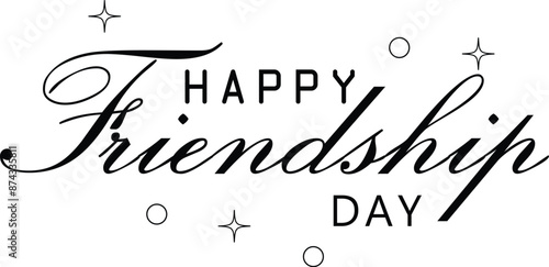Happy Friendship day hand drawn lettering. Trendy vector typographic design. Modern calligraphy for greeting card, banner, invitation card, poster. vector eps10.