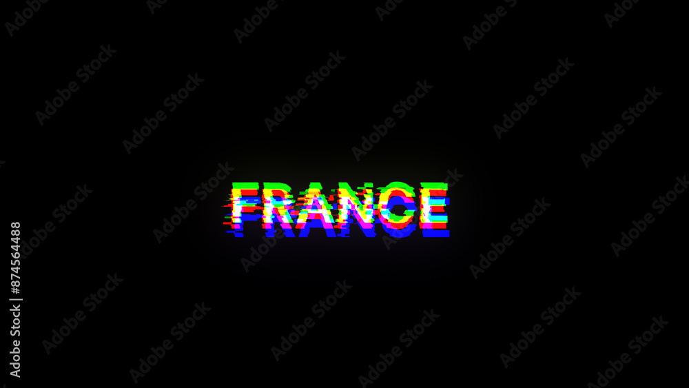 3D rendering France text with screen effects of technological glitches 3D rendering France text with screen effects of technological glitches