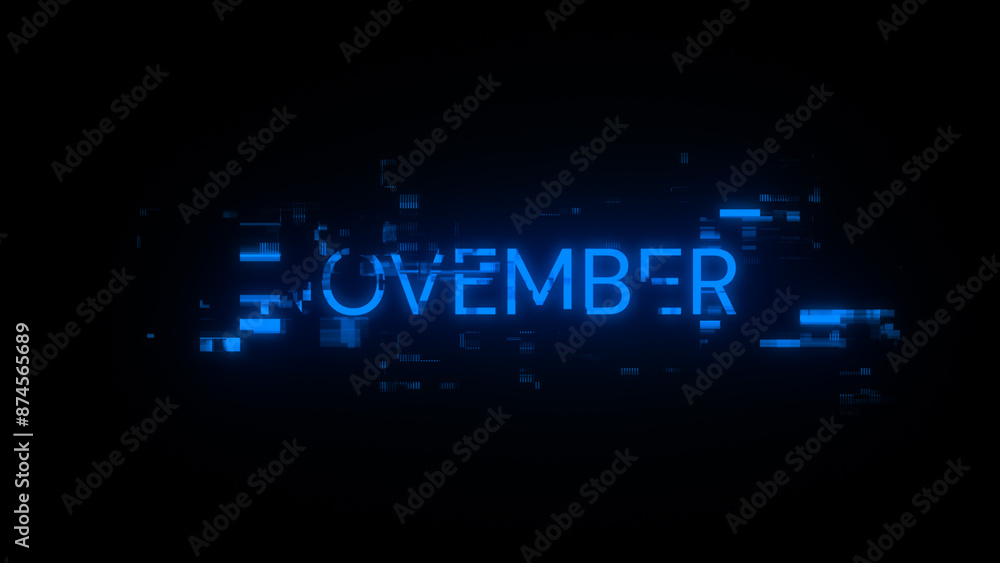 3D rendering November text with screen effects of technological glitches 3D rendering November text with screen effects of technological glitches