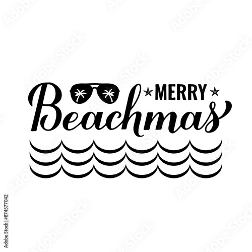 Merry Beachmas calligraphy hand lettering isolated on white. Christmas in July. Summer holiday quote. Vector template for typography poster, sticker, banner, shirt design etc.