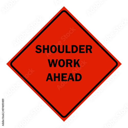 Construction Signs - shoulder work ahead sign