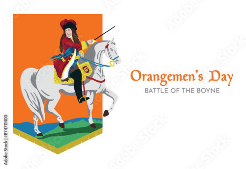 VECTORS. Editable banner for Orangemen’s Day, also known as The Twelfth or Glorious Twelfth. The day commemorates Protestant king William of Orange’s victory at the Battle of the Boyne