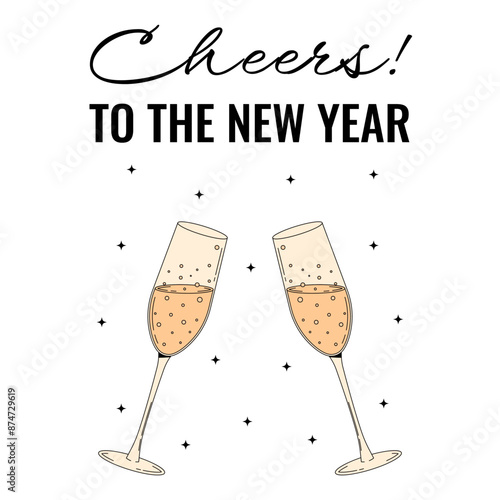 Champagne festival poster Cheers to the New Year. Two champagne glass. Funky alcohol design for invitation, party, holiday. Retro vector illustration