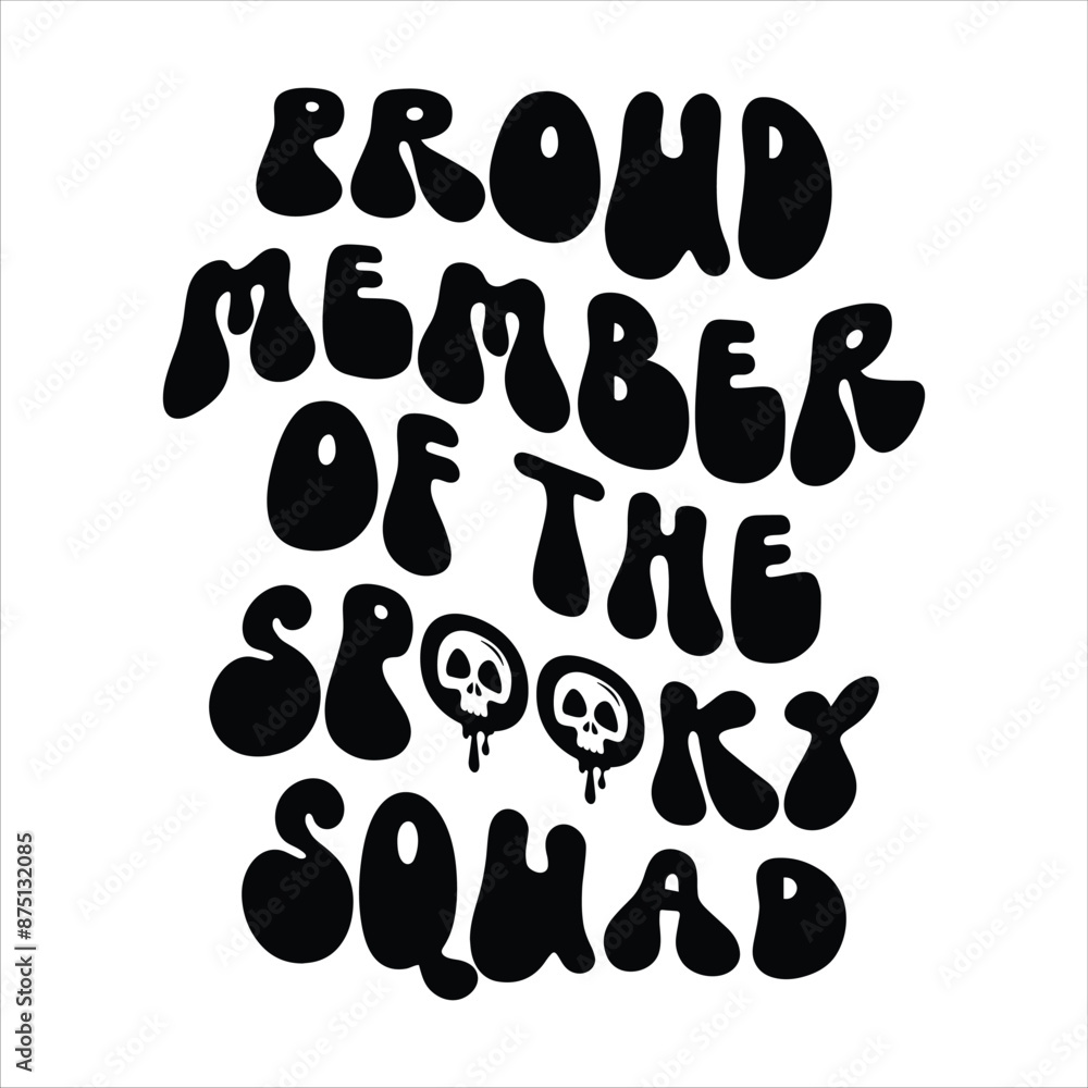 Proud member of the spooky squad t-shirt design, Halloween svg Proud member of the spooky squad t-shirt design, Halloween svg