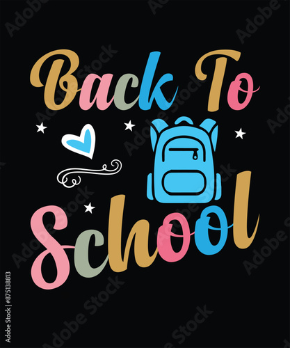 Vector Back To School T Shirt Design, Background Design