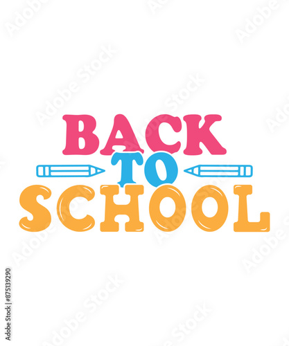 Vector Back To School T Shirt Design, Background Design