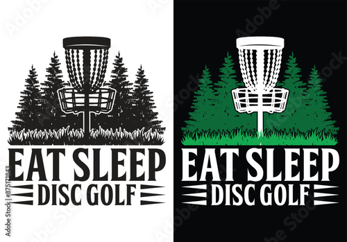 disc golf t-shirt design. Eat Sleep Disc Golf. vintage design.