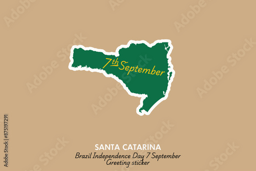Celebrate Brazil's Independence Day with this unique Santa Catarina vector sticker! Perfect for greeting cards, social media posts, and festive decorations. Capture the spirit of September 7th.