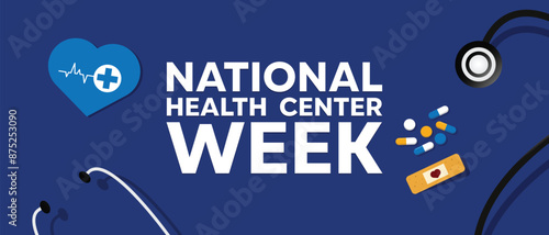 National Health Center Week. Heartbeat, stethoscope, medicine and band-aids. Suitable for cards, banners, posters, social media and more. Blue background.