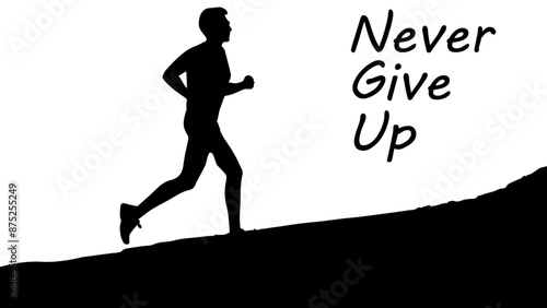 never give up 