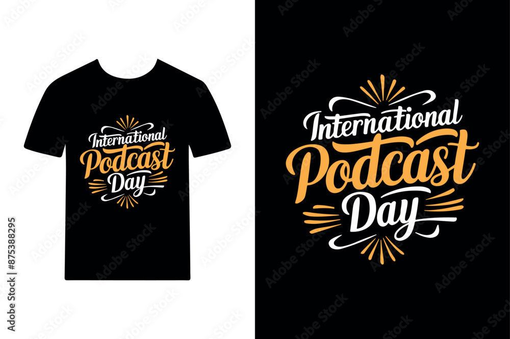 International Podcast Day T-Shirt Design International Podcast Day T-Shirt Design
