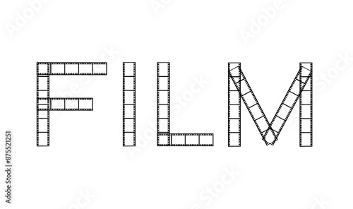 Vintage black 35mm film strip spelling the word film.