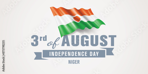 Niger happy independence day greeting card, banner vector illustration. Nigerian national holiday 3rd of August design element with realistic flag