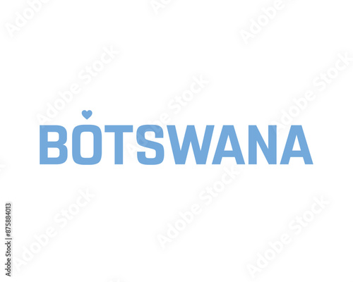 Independence Day of Botswana, I love Botswana, Independence day, Happy Independence day Botswana, National Day, Botswana, 30th September, Editable, Design, Vector, Flag, Heart, Ribbon, Wallpaper, Icon © HAMZA