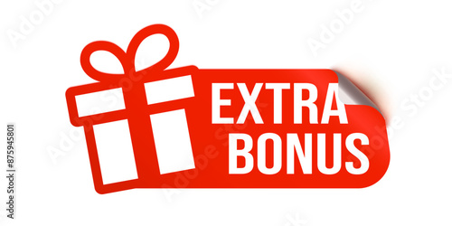 Red vector sticker and text Extra Bonus. Isolated graphic element.