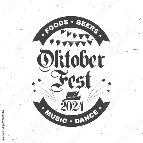 Oktoberfest, beer festival logo or badge design. Vector. October fest badges with german traditional hat, firework and bunting flags.