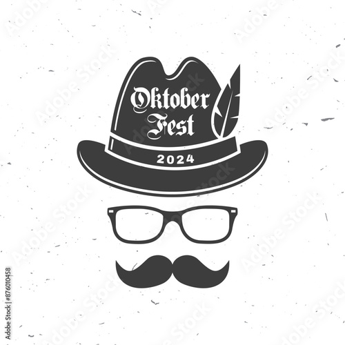 Oktoberfest logo or badge design. Vector. German traditional hat with glasses and mustache.
