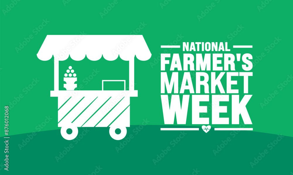 August is National Farmer’s Market Week. Plant, animal, truck and store. Great for cards, banners, background ,posters, social media.  holiday concepts with   text inscription. Vector