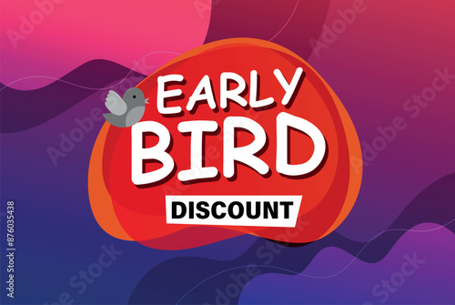 early bird discount poster banner graphic design icon logo sign symbol social media website coupon

