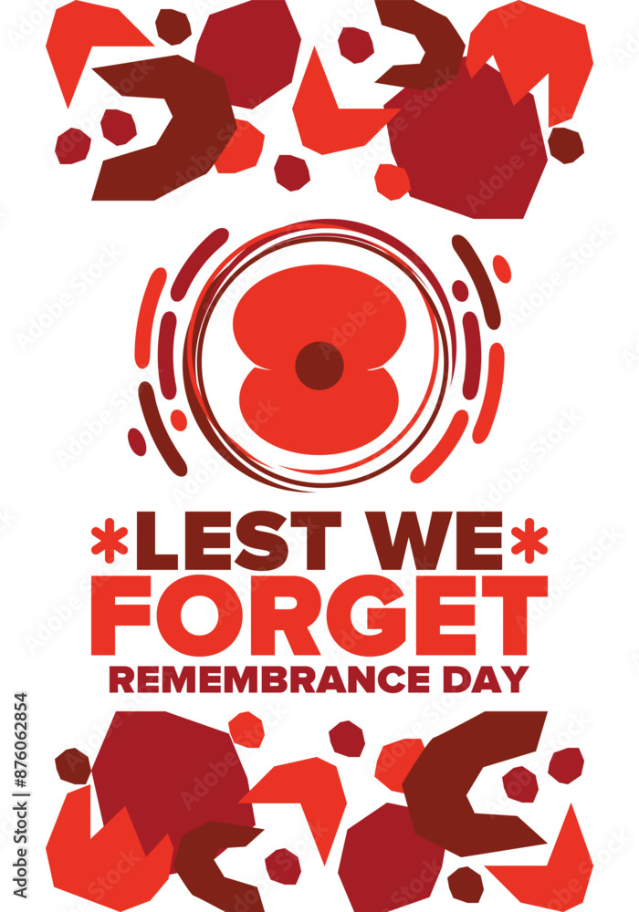 Remembrance Day. Lest we Forget. Remembrance poppy. Poppy day. Memorial day observed in Commonwealth member states to honour armed forces members who have died in the line of duty. Red poppy. Vector Remembrance Day. Lest we Forget. Remembrance poppy. Poppy day. Memorial day observed in Commonwealth member states to honour armed forces members who have died in the line of duty. Red poppy. Vector