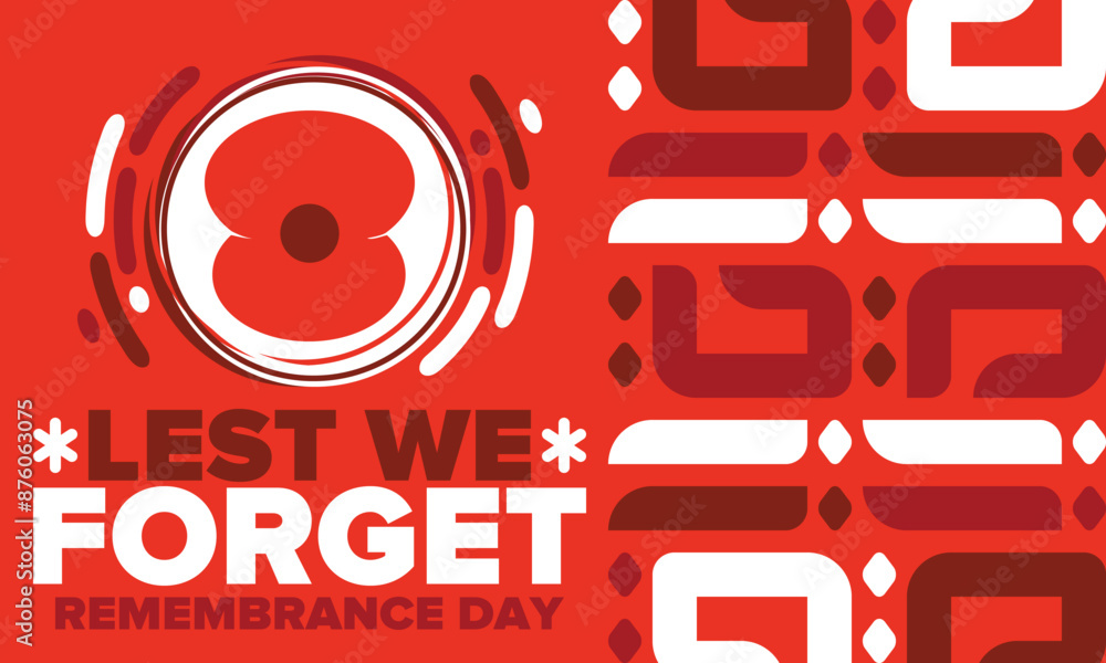 Remembrance Day. Lest we Forget. Remembrance poppy. Poppy day. Memorial day observed in Commonwealth member states to honour armed forces members who have died in the line of duty. Red poppy. Vector Remembrance Day. Lest we Forget. Remembrance poppy. Poppy day. Memorial day observed in Commonwealth member states to honour armed forces members who have died in the line of duty. Red poppy. Vector