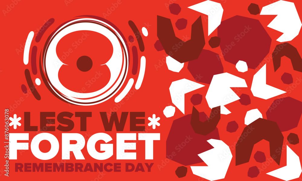 Remembrance Day. Lest we Forget. Remembrance poppy. Poppy day. Memorial day observed in Commonwealth member states to honour armed forces members who have died in the line of duty. Red poppy. Vector Remembrance Day. Lest we Forget. Remembrance poppy. Poppy day. Memorial day observed in Commonwealth member states to honour armed forces members who have died in the line of duty. Red poppy. Vector