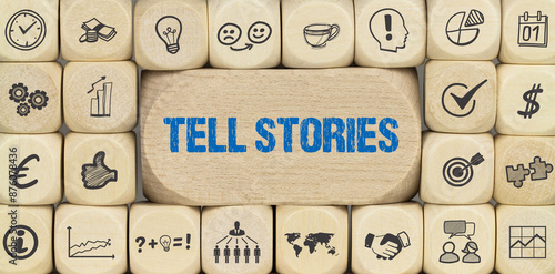 tell stories 