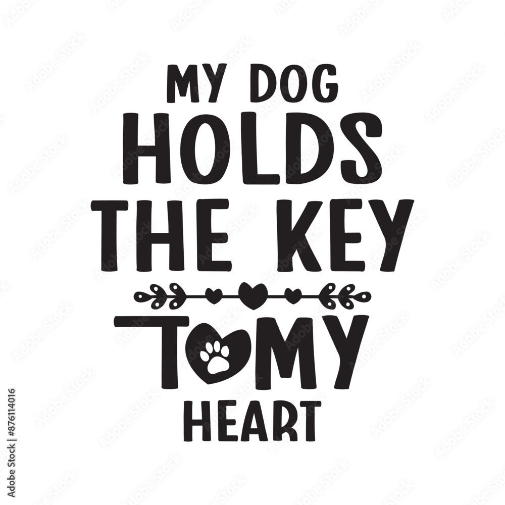 Obraz premium Dog quote on white background. Lettering style doggie calligraphy. flat Pet Lettering Vector silhouette Illustration. Hand Drawn Inspirational Lettering for Poster, Banner, Greeting Card, T-Shirt.