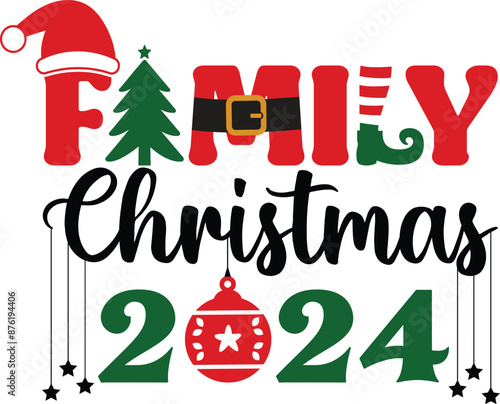 Family christmas 2024 T-shirt, Funny Christmas, Commercial Use, Holiday T-shirt, Retro Shirt, December, Christmas Sayings Quotes, Winter Shirt, Cut Files Cricut, Silhouette