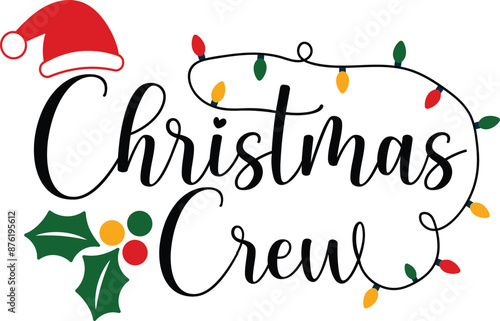 Christmas crew T-shirt, Funny Christmas, Commercial Use, Holiday T-shirt, Retro Shirt, December, Christmas Sayings Quotes, Winter Shirt, Cut Files Cricut, Silhouette