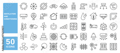 Set of 50 line icons related to ventilation and conditioning, cooling, humidity, air compressor, fan, climate control, drying, Editable stroke. Vector illustration