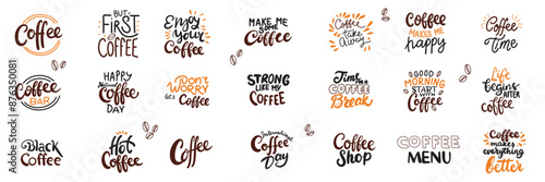 Collection of phrases about coffee. Hand drawn vector art.