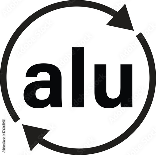 Recyclable aluminium sign . Aluminium recycling symbol ALU . Vector illustration