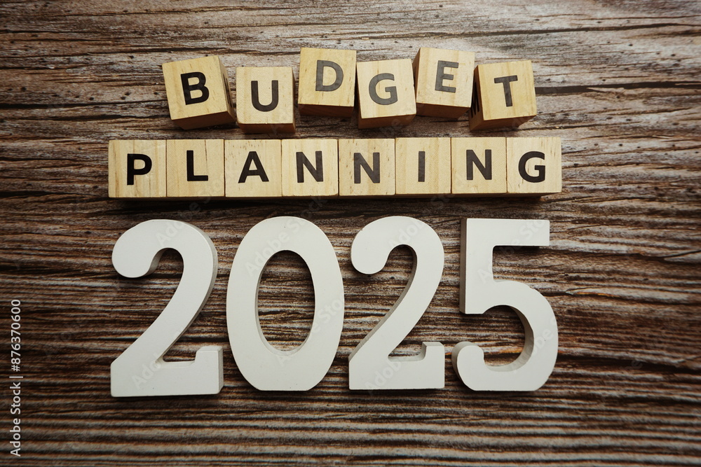 Budget Planning 2025 alphabet letters on wooden background Budget Planning 2025 alphabet letters on wooden background