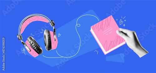 Collage graphic design banner with headphones and hands with books. Ebooks and online library background. Education concept. Popart trendy illustration with halftone elements. Dada zine.