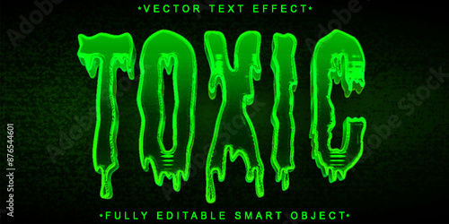 Green Toxic Vector Fully Editable Smart Object Text Effect