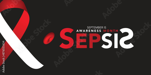 September is Sepsis Awareness Month background template. Holiday concept. background, banner, placard, card, and poster design template with text inscription and standard color. vector illustration.